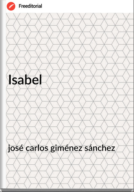 josé carlos giménez sánchez Isabel